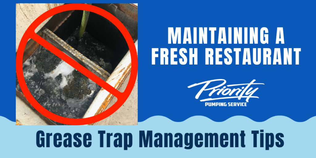 restaurant maintenance, grease trap management, city compliance, customer satisfaction, kitchen hygiene, odor control, priority pumping, restaurant operations, environmental responsibility, public health
