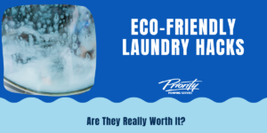 Eco-Friendly Laundry Hacks. Are They Really Worth It?