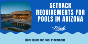 Arizona Pool Setback Requirements