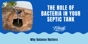 Septic Pumping and Bacteria Importance