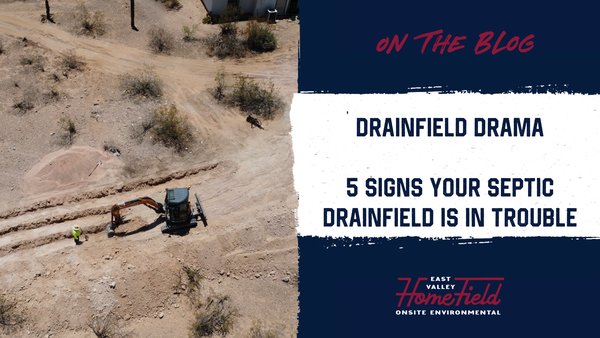 Signs Your Drainfield Is In Trouble