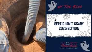 Septic Care Isn't Scary 2025 Edition